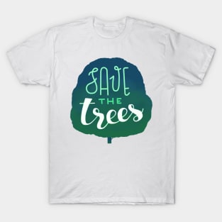 Save the Trees T-Shirt